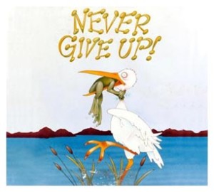 Persistence - never-give-up